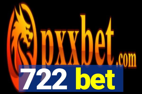 722 bet